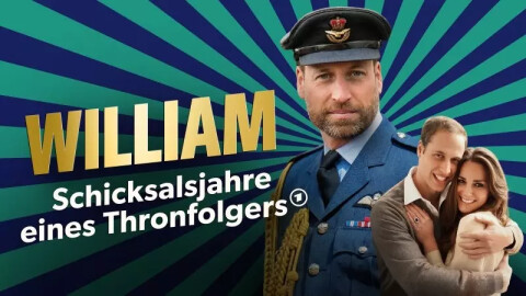 Teaserbild William - Schicksalsjahre eines Thronfolgers