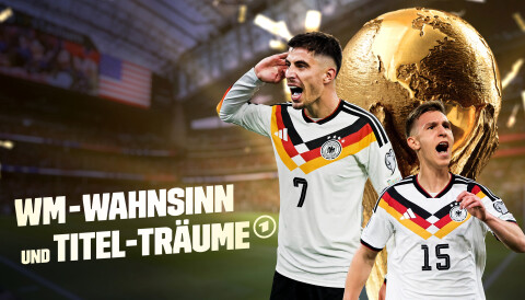 Teaserbild WM-Wahnsinn und Titel-Träume